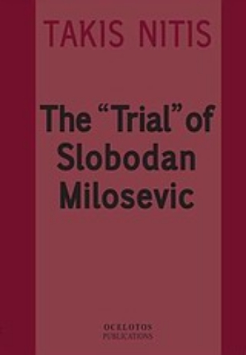 Εικόνα της The Trial of Slobodan Milocevic