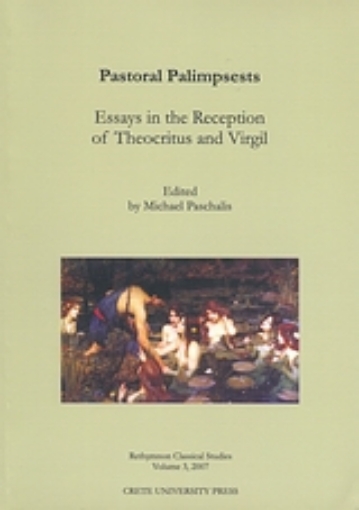 Εικόνα της Pastoral Palimpsests: Essays in the Reception of the Theocritus and Virgil