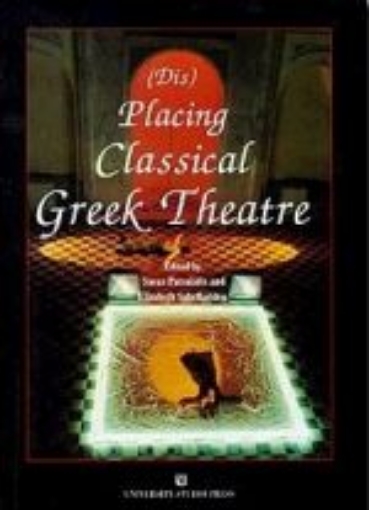 Εικόνα της Placing Classical Greek Theatre