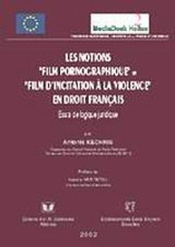 Εικόνα της Les notions film pornographique et film d  incitation à la violence en droit français