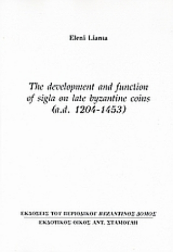 Εικόνα της The Development and Function of Sigla on Late Byzantine Coins (a.d. 1204 - 1453)