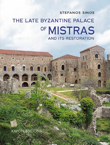 263896-The late Byzantine Palace of Mistras and its restoration