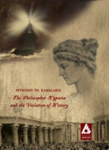 218756-The Philosopher Hypatia and the Violation of History