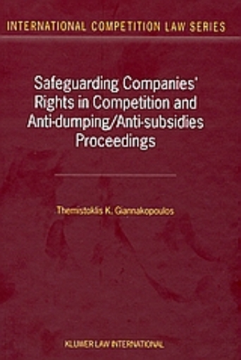 52965-Safeguarding Companies' Rights in Competition and Anti-Dumping/Anti-Subsidies Proceedings