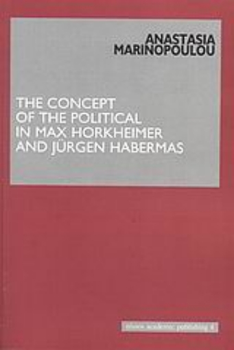 37617-The Concept of the Political in Max Horkheimer and Jürgen Habermas