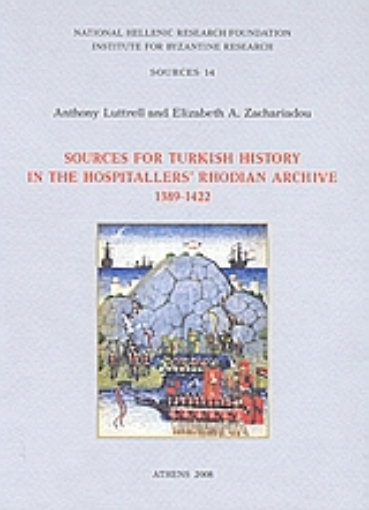 120550-Sources for Turkish History in the Hospitallers' Rhodian Archive 1389 - 1422