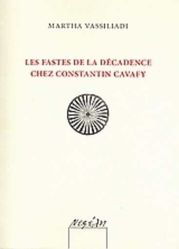 116430-Les fastes de la décadence chez Constantin Cavafy