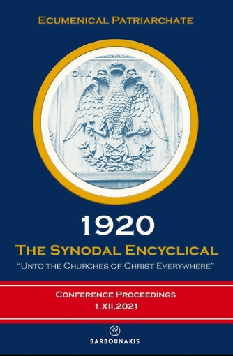 291929-1920. The Synodal Encyclical: Unto the Churches of Christ Everywhere